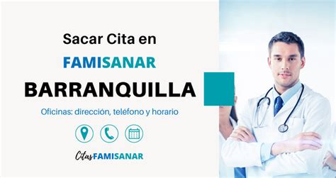 teléfono de famisanar en barranquilla|Famisanar en Barranquilla